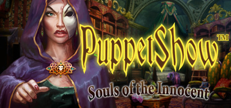 PuppetShow™: Souls of the Innocent Collector's Edition Cover Image