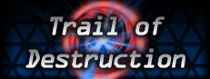 Trail of Destruction 게임 이미지