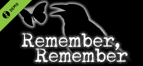 Remember, Remember Demo