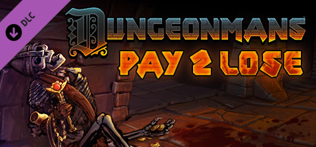 Dungeonmans - Pay2Lose banner image