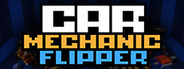 Car Mechanic Flipper