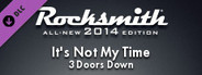 Rocksmith® 2014 Edition – Remastered – 3 Doors Down - “It’s Not My Time”