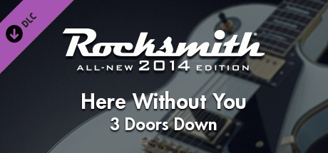 Rocksmith® 2014 Edition – Remastered – 3 Doors Down - “Here Without You” banner image