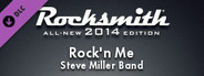 Rocksmith® 2014 Edition – Remastered – Steve Miller Band - “Rock’n Me”