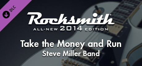 Rocksmith® 2014 Edition – Remastered – Steve Miller Band - “Take the Money and Run” banner image