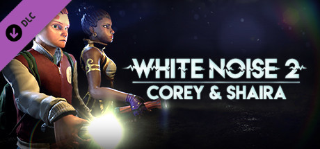White Noise 2 - Corey & Shaira