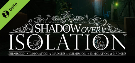 Shadow Over Isolation Demo banner