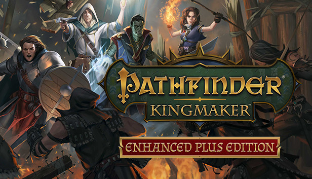Pathfinder Kingmaker Enhanced Plus Edition On Steam