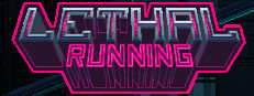 Lethal Running