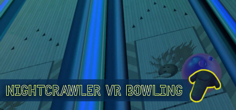 Nightcrawler VR Bowling header image