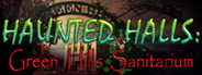 Haunted Halls: Green Hills Sanitarium Collector's Edition