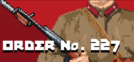 Order No. 227: Not one step back! banner image