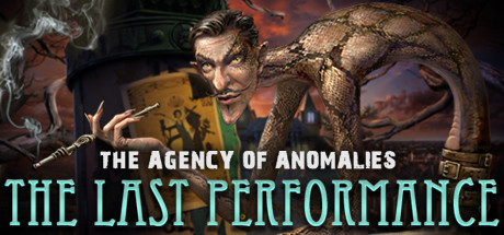 The Agency of Anomalies: The Last Performance Collector's Edition Cover Image