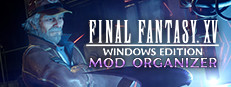 FINAL FANTASY XV WINDOWS EDITION MOD ORGANIZER on Steam
