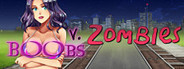 Boobs vs Zombies
