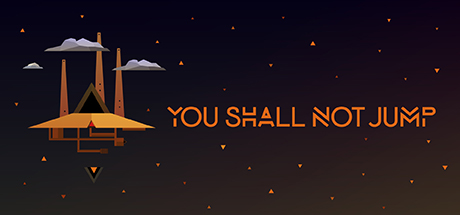 You Shall Not Jump: PC Master Race Edition header image