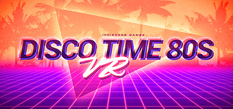 Disco Time 80s VR header image