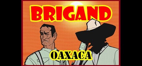 Brigand: Oaxaca Cover Image