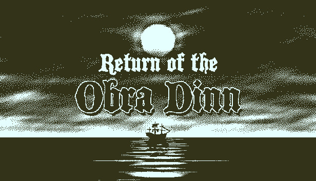 Save 25 On Return Of The Obra Dinn On Steam