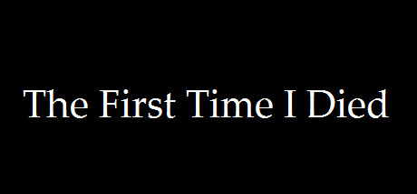 The First Time I Died Cover Image