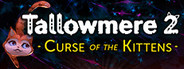 Tallowmere 2: Curse of the Kittens