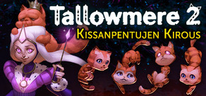 Tallowmere 2: Kissanpentujen Kirous