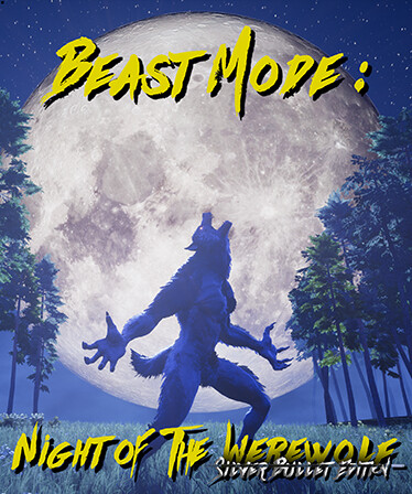 Beast Mode: Night of the Werewolf Silver Bullet Edition