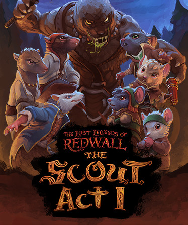 The Lost Legends of Redwall™: The Scout Act 1