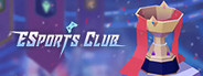 电竞俱乐部/ESports Club