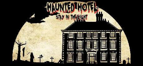 Haunted Hotel: Stay in the Light header image