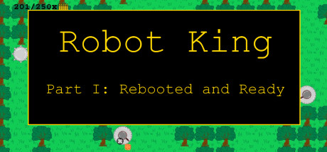 Robot King Part I: Rebooted and Ready steam charts