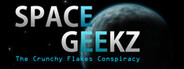 Space Geekz - The Crunchy Flakes Conspiracy