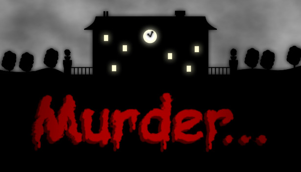 Murders steam