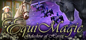EquiMagic - Galashow of Horses