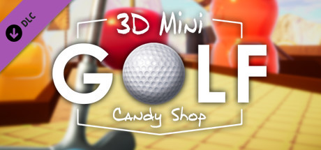 3D MiniGolf: Candy Shop banner image