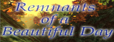 Remnants of a Beautiful Day (2012) 게임 이미지