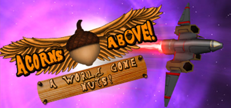 Acorns Above: A World Gone Nuts Cover Image