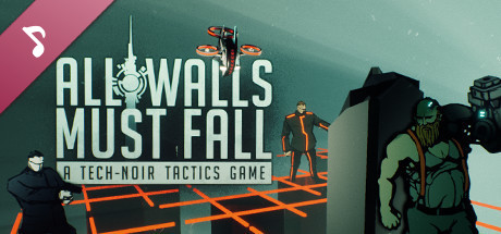 All Walls Must Fall Original Soundtrack banner image