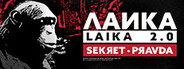 Laika 2.0 - Sekret Pravda