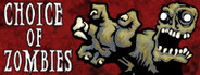 Choice of Zombies