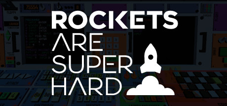 Rockets are Super Hard Cover Image