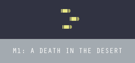 M1: A Death in the Desert header image