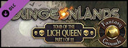 Fantasy Grounds - Dungeonlands: Tomb of the Lich Queen (Savage Worlds)