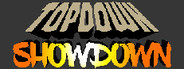 Topdown Showdown