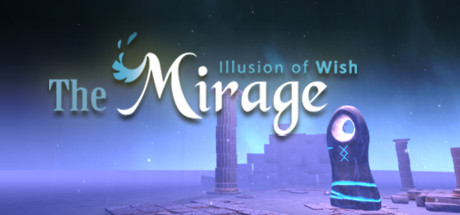 The Mirage : Illusion of wish Cover Image