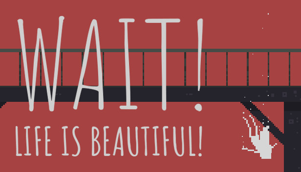 Wait Life Is Beautiful On Steam Wait Life Is Beautiful On Steam