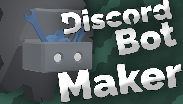 Steam 上的discord Bot Maker Steam 上的discord Bot Maker
