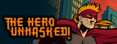 The Hero Unmasked!
