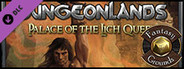 Fantasy Grounds - Dungeonlands: Palace of the Lich Queen (Savage Worlds)