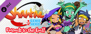 Shantae: Friends to the End